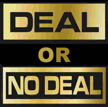 Deal or NO Deal ?