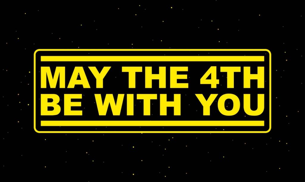 may the fourth be with you